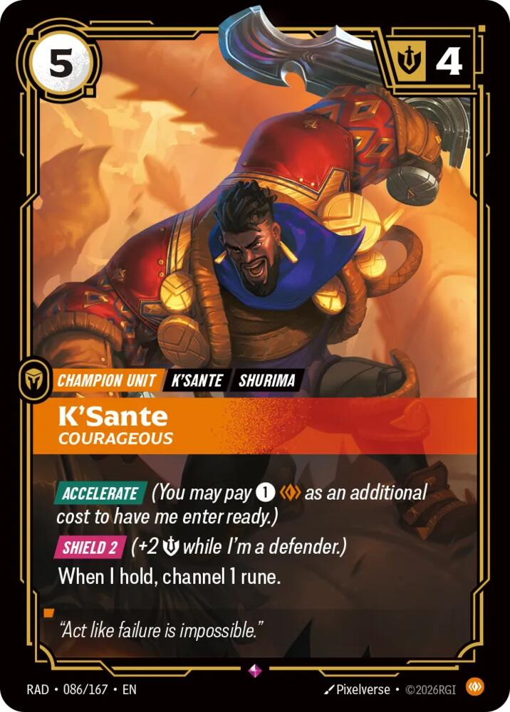 K'Sante, Courageous · RAD 086
