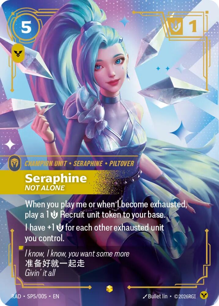Seraphine, Not Alone (K/DA Special Art Card) · RAD SP5