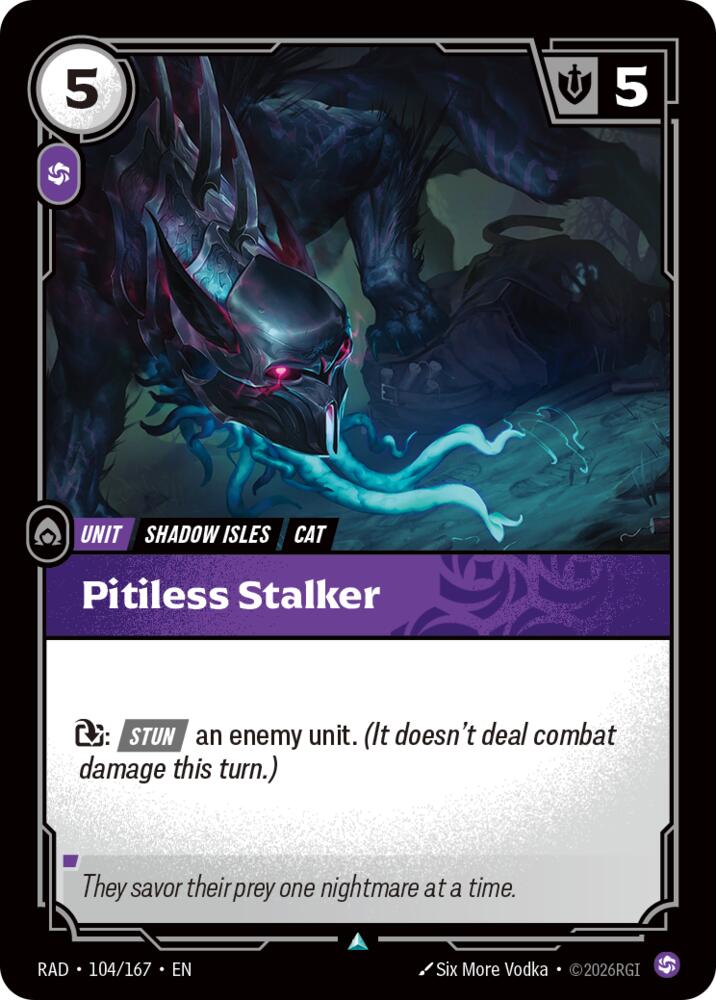 Pitiless Stalker · RAD 104