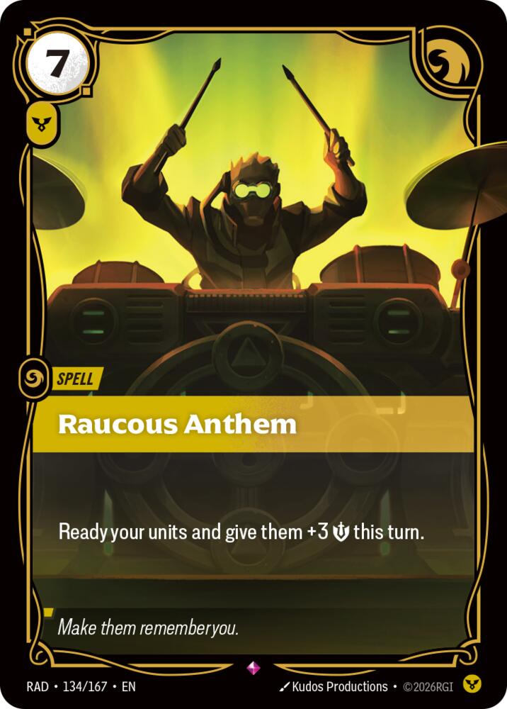 Raucous Anthem · RAD 134