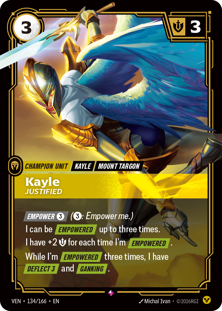 Kayle, Justified · VEN 134