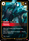 Draven, Vanquisher (Alternate Art) · SFD 020a