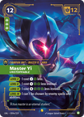 Master Yi, Unstoppable (Alternate Art) · UNL 059a