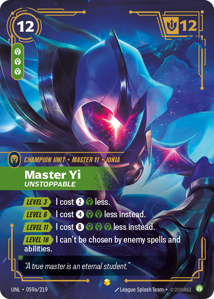 Master Yi, Unstoppable (Alternate Art) · UNL 059a