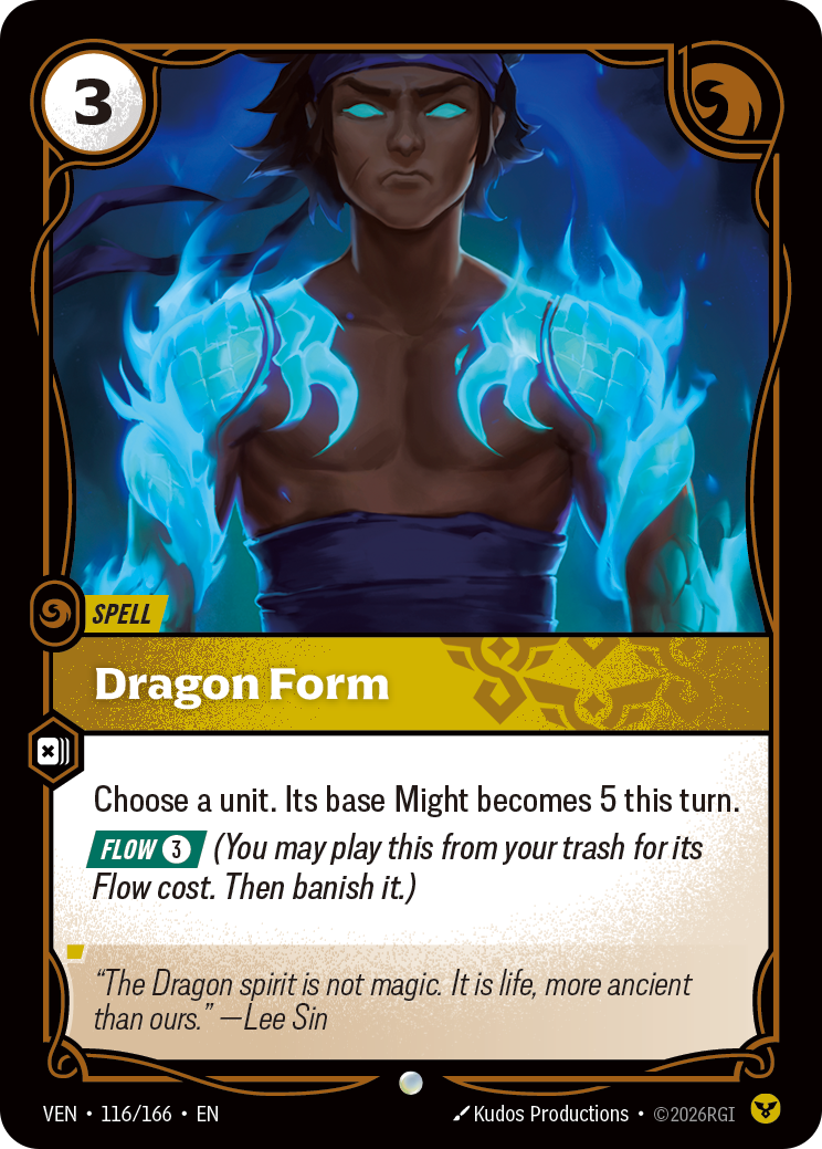 Dragon Form · VEN 116